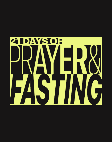21 Days of Prayer & Fasting