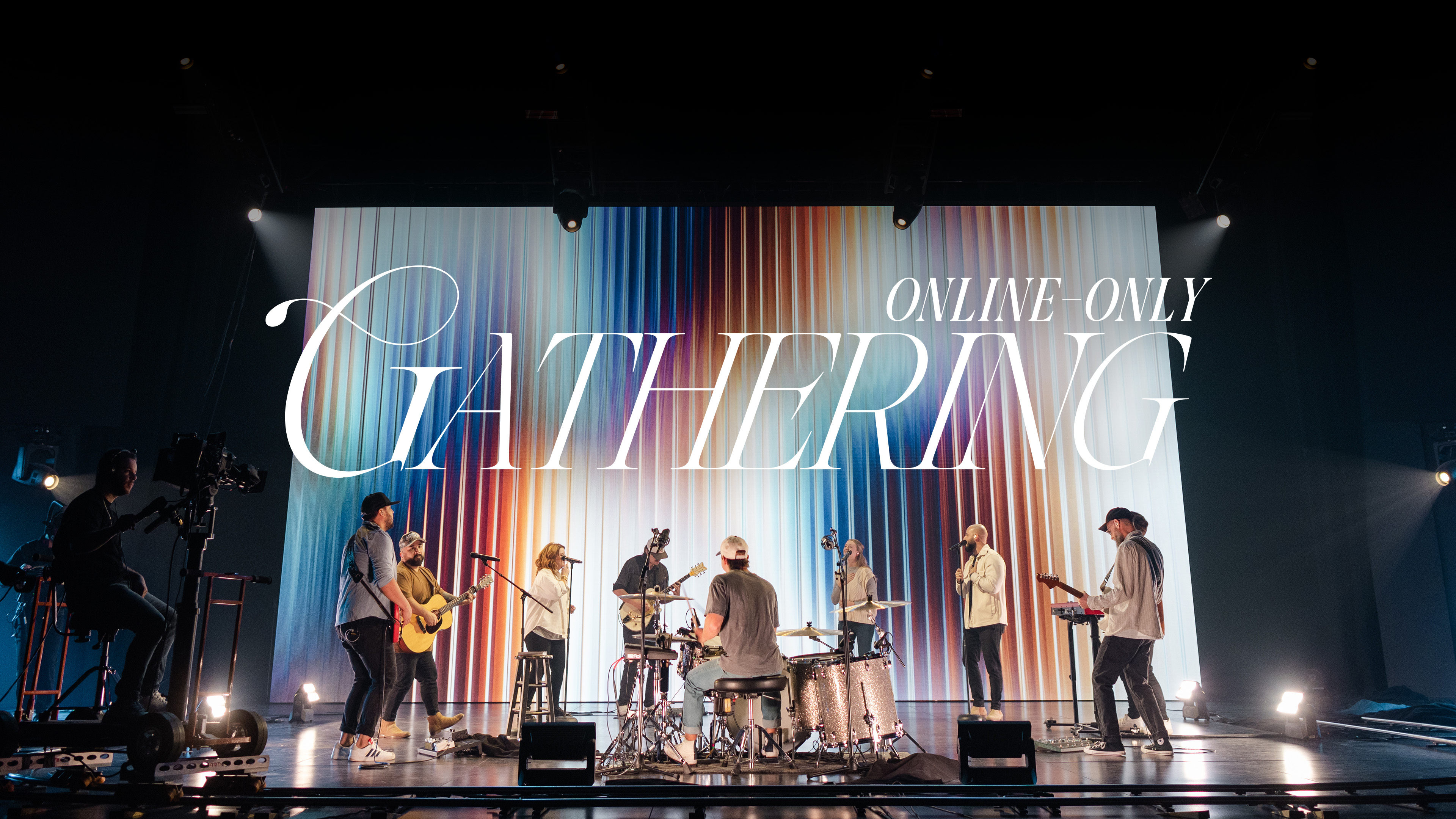 Online Only Gathering