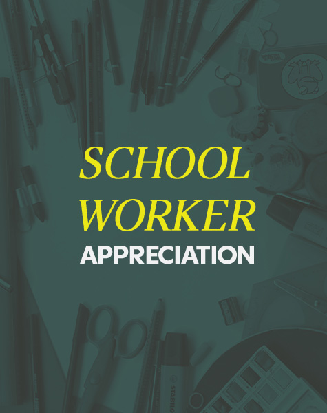 School Worker Appreciation