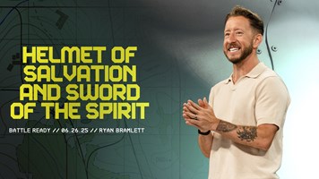 Helmet of Salvation and Sword of the Spirit