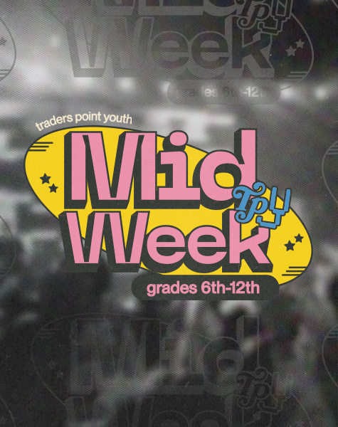 Midweek (Westfield & Fishers Only)