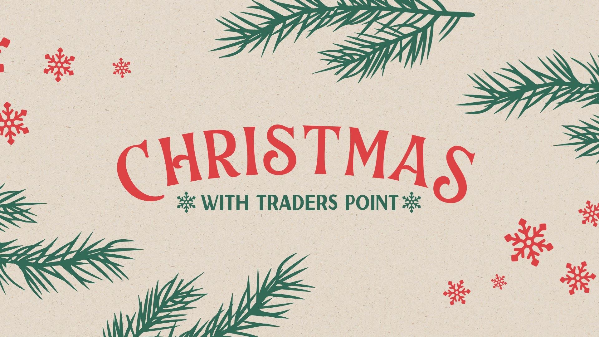 Christmas With Traders Point 2022