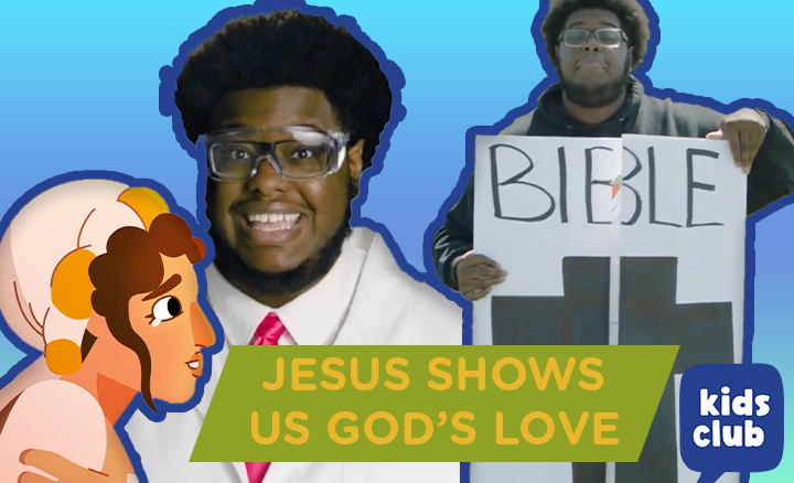Watch Jesus Shows Us God's Love video