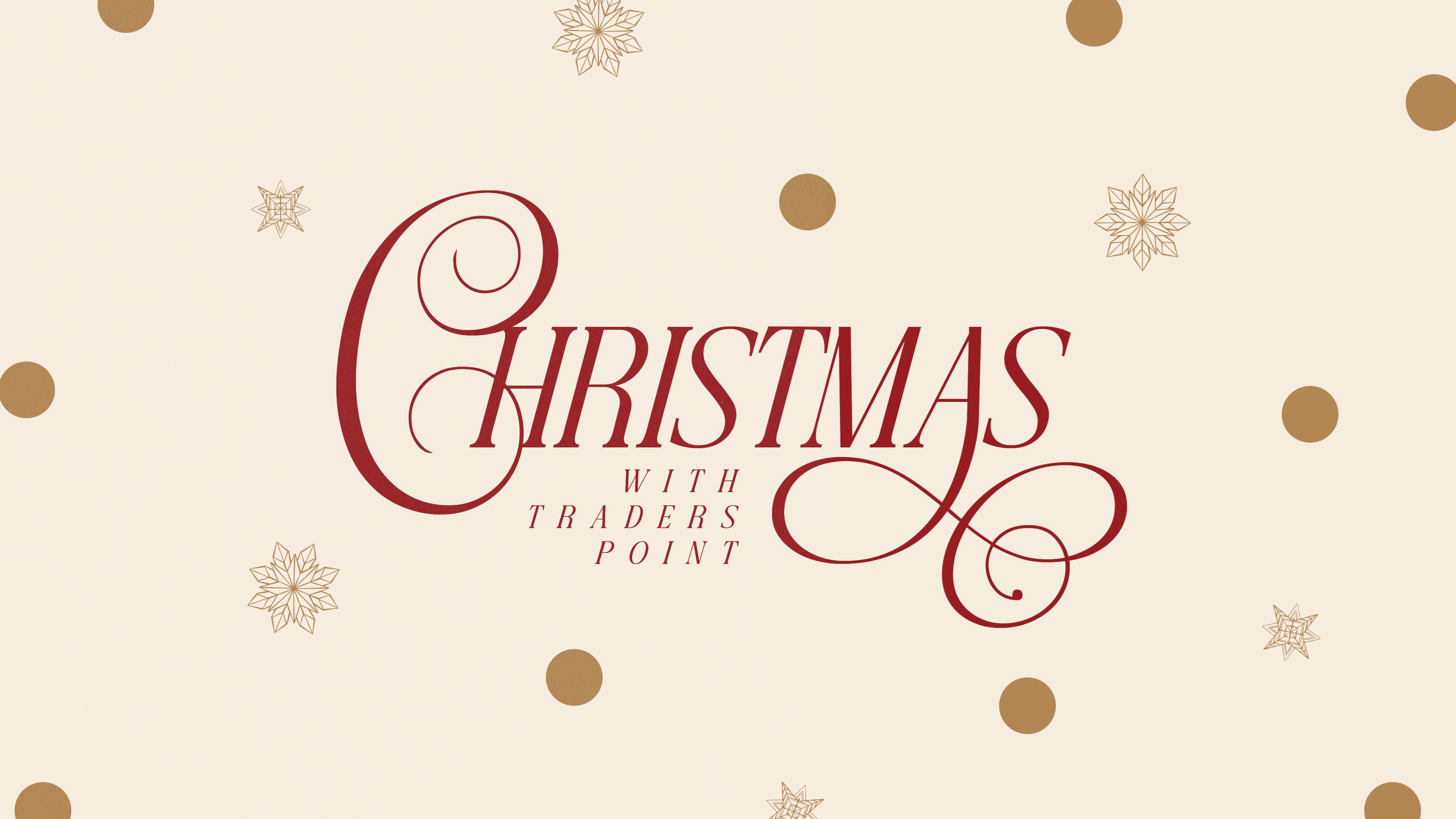 Christmas With Traders Point
